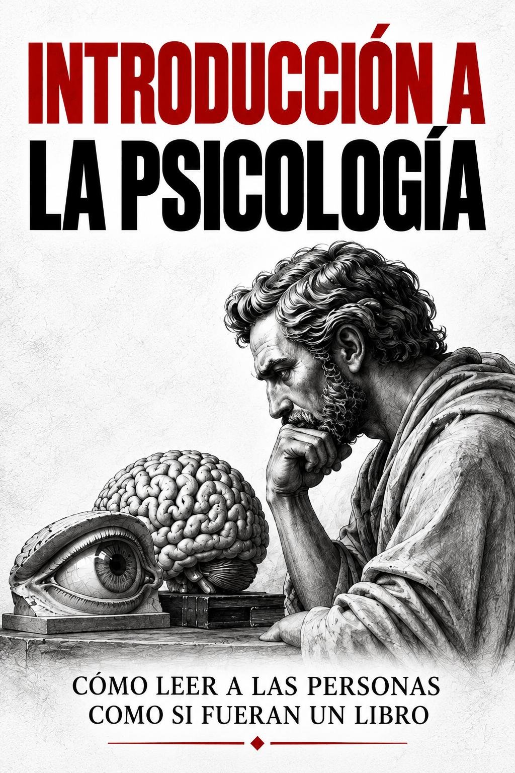 Introducción A La Psicología: Cómo Leer A Las Personas Como Si Fueran Un Libro by Biblioteca de la Sabiduría — book cover